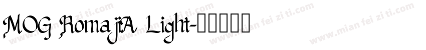 MOG RomajiA Light字体转换